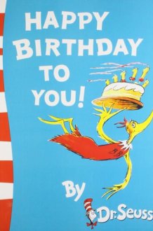 Dr Seuss - Happy Birthday To You! cover image