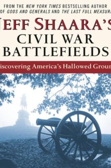 Jeff Shaara's Civil War Battlefields cover image