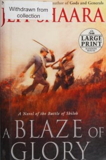 A Blaze of Glory A Novel of the Battle of Shiloh cover image