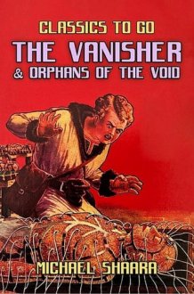 The Vanisher & Orphans of the Void cover image