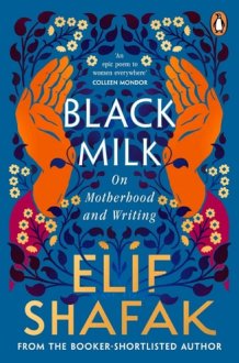 Black Milk A beautifully written memoir on motherhood and writing from the bestselling author cover image