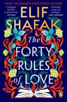 The Forty Rules of Love The magical tale of love and self-discovery from the bestselling author of The Island of Missing Trees cover image