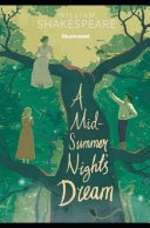A Midsummer Night's Dream Illustrated cover image