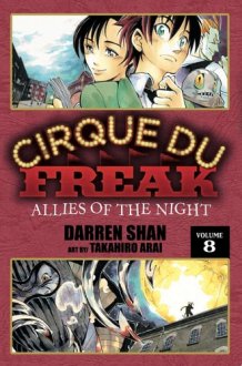 Cirque Du Freak: The Manga, Vol. 8 Allies of the Night cover image