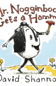 Mr. Nogginbody Gets a Hammer cover image