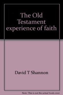The Old Testament Experience of Faith cover image