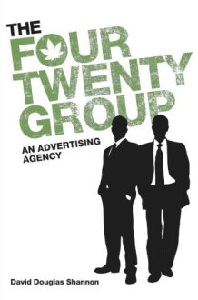 The Four-Twenty Group An Advertising Agency cover image