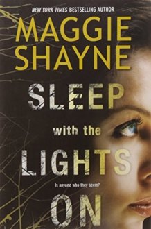 Sleep with the lights on: Is anyone who they seem? cover image
