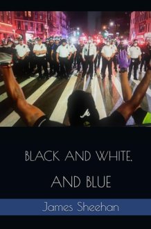 BLACK AND WHITE, AND BLUE cover image