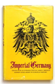 Imperial Germany (Modern scholarship on European history) cover image