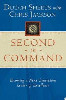 Second in Command Becoming a Next Generation Leader of Excellence cover image