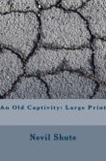 An Old Captivity Large Print cover image