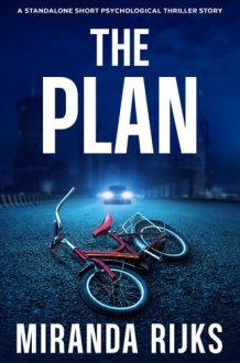 The Plan: A gripping standalone psychological thriller short story cover image