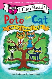 Pete the Cat and the Family Tree (I Can Read Phonics) cover image
