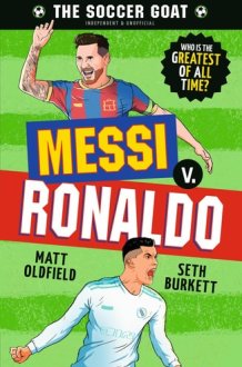 The Soccer GOAT: Messi v. Ronaldo cover image