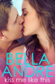 Kiss Me Like This: The Morrisons, Book1 (Contemporary Romance)