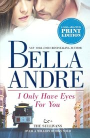 I Only Have Eyes for You