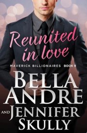 Reunited in Love (The Maverick Billionaires, Book 9)