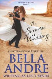 The Surprise Wedding (Married in Malibu)
