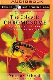Calcutta Chromosome, The