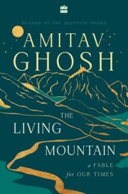 The Living Mountain A Fable for Our Times