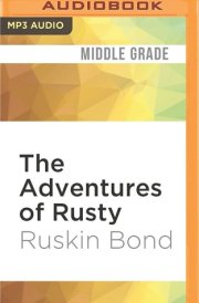 Adventures of Rusty, The