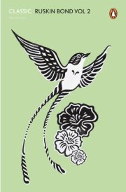 Classic Ruskin Bond: The novels