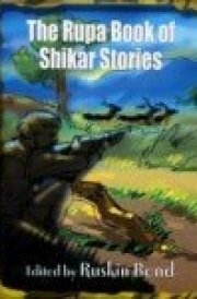 The Rupa Book Of Shikar Stories