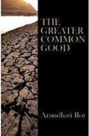 The Greater Common Good