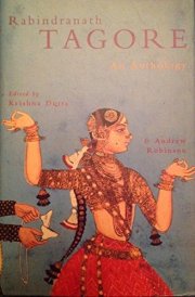 Rabindranath Tagore An Anthology