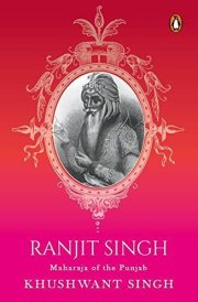 Ranjit Singh Maharaja of the Punjab