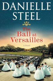 The Ball at Versailles A Novel