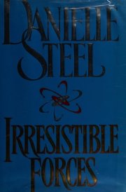 Irresistible Forces A Novel