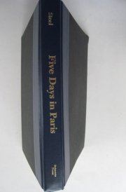 Five Days in Paris A Novel