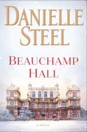 Beauchamp Hall A Novel