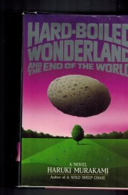 The Hard-boiled Wonderland and the End of the World