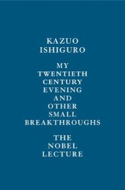 My Twentieth Century Evening and Other Small Breakthroughs