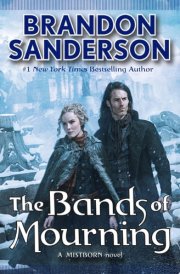 The Bands of Mourning A Mistborn Novel