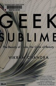 Geek Sublime The Beauty of Code, the Code of Beauty