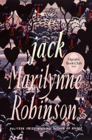 Jack (Oprah's Book Club) A Novel