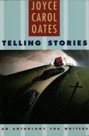 Telling Stories An Anthology for Writers