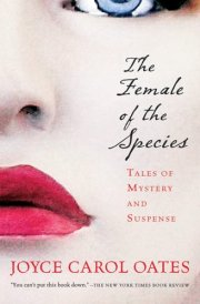 The Female of the Species Tales of Mystery and Suspense