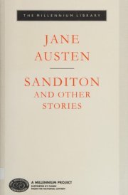 Sanditon and Other Stories (Everyman Library Classics)