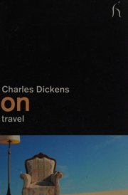 Charles Dickens on Travel