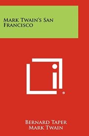 Mark Twain's San Francisco