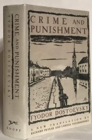 Crime And Punishment: A Novel in Six Parts with Epilogue by Fyodor Dostoevsky