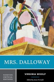 Mrs. Dalloway Authoritative Text, Contexts, Criticism