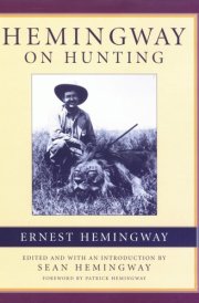 Hemingway on Hunting