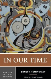 In Our Time Authoritative Text, Contexts, Criticism