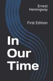 In Our Time: First Edition